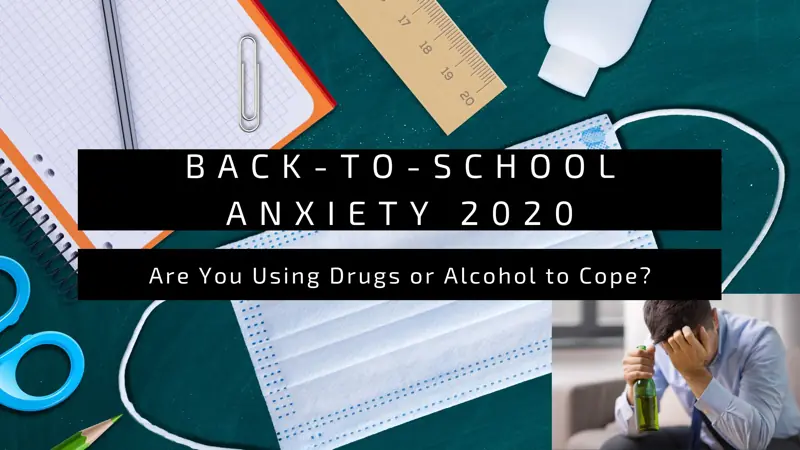 Back-to-school anxiety and coping with substances
